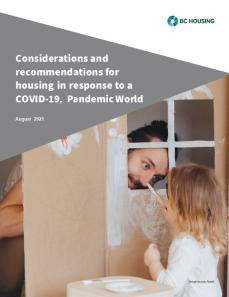 Considerations and Recommendations for Housing in Response to a COVID-19, Pandemic World